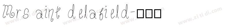 Mrs aint delafield字体转换